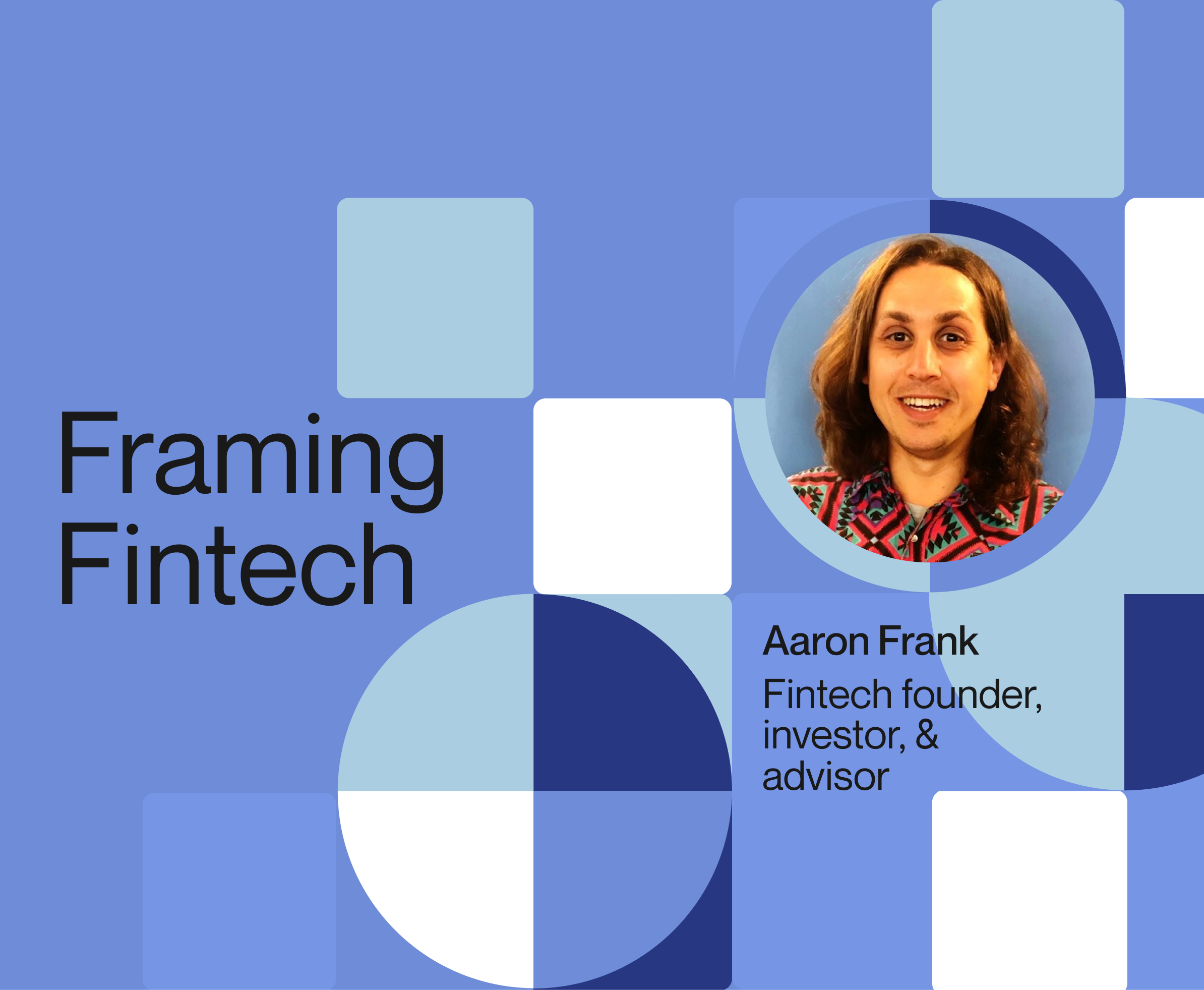 Framing fintech aaron frank